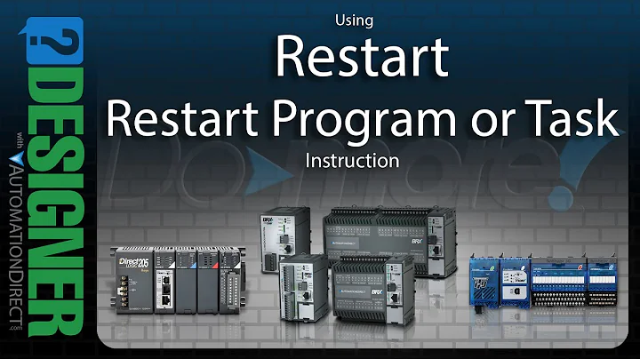 BRX Do-more Designer Using the RESTART Instruction from AutomationDirect