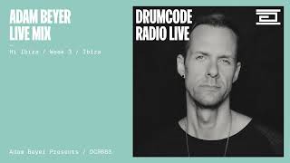 Adam Beyer Live From Hï Ibiza, Week 3 [Drumcode Radio Live/Dcr683]