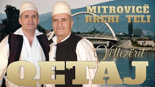 Vellezerit Qetaj - Mitrovice rrehi teli