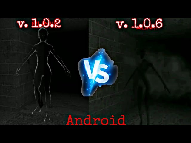 Eyes (v. 1.0.2) VS Eyes - the horror game (v. 1.0.6). Android versions.  Hard difficulty. 