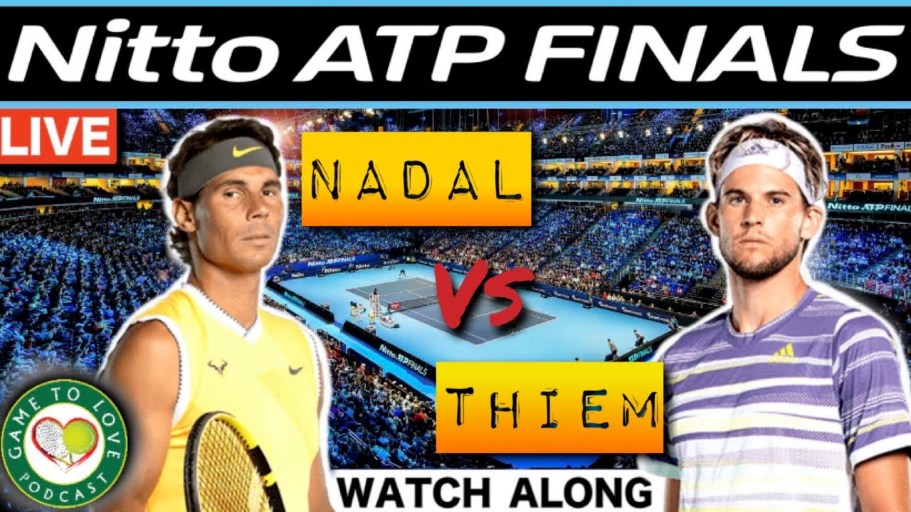 Nitto ATP Finals 2020 Nadal vs Thiem GTL Tennis Podcast LIVE Watchalong 