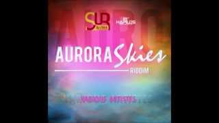 Aurora Skies Riddim Mix Hd - Dj Get Wet