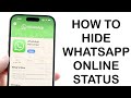 How To Hide Whatsapp Online Status! (2024)