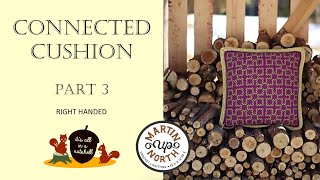 Connected Cushion - Part 3 - RIGHT HANDED