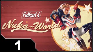 Fallout 4: Nuka World - EP1 All Aboard