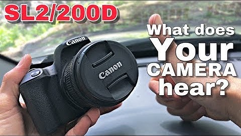 Canon 200D/SL2 Mic Sound Test