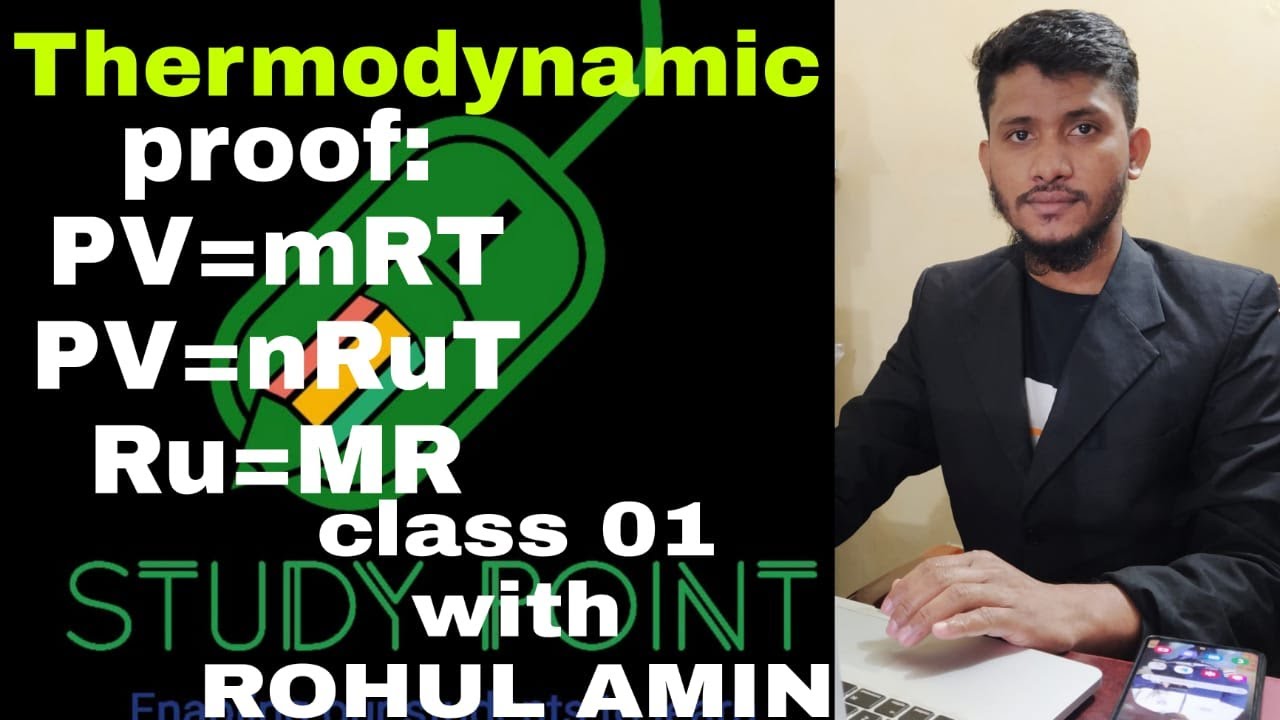 Thermodynamics Proof PV nRuT PV mRT Ru MR Class 01 Rohul thermodynamics-proof-pv-nrut-pv-mrt-ru-mr-class-01-rohul