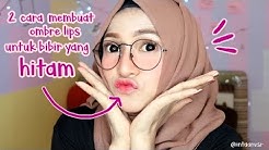 2 CARA MEMBUAT OMBRE LIPS UNTUK BIBIR YANG HITAM || TUTORIAL KOREAN GRADIENT FOR DARK LIPS - Durasi: 6.34. 