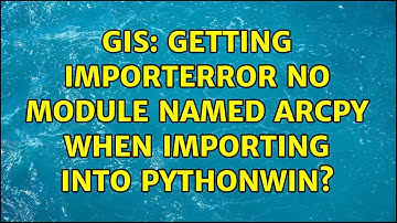 GIS: Getting ImportError no module named arcpy when importing into PythonWin?
