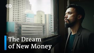 Bitcoin - Blockchain and the dream of new money - Founders Valley | DW Documentary Bitcoin - Blockchain and the dream of new money - Founders Valley | DW Documentary