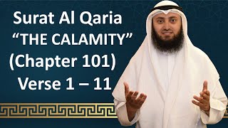 Tafseer | Gems From The Quran | 101 Al-Qariah 1-11 | Mohammad AlNaqwi