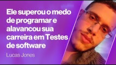 Veja como Lucas mesmo com medo de programar conseguiu alavancar sua carreira