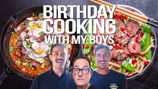 IT'S MY BIRTHDAY AND MY BOYS ARE COOKING FOR ME (WITH A SPECIAL TWIST...) | SAM THE COOKING GUY