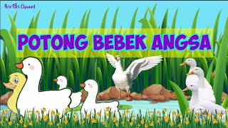 POTONG BEBEK ANGSA No Copyright Animasi Bebek Animasi Angsa Lagu Anak Indonesia Populer