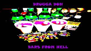 Drugga Don - Bars From Hell Wealth