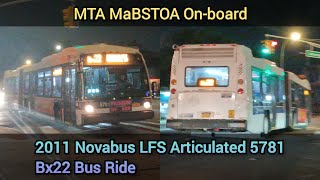MTA MaBSTOA On-board: 2011 Novabus LFSA 5781 Bx22 Bus Ride