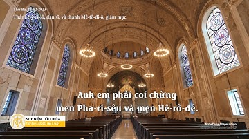 Suy Niệm Lời Chúa, Thứ Ba 14/02/2023