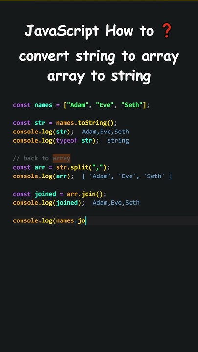 JavaScript Shorts · Converting String To Array - Array To String - YouTube