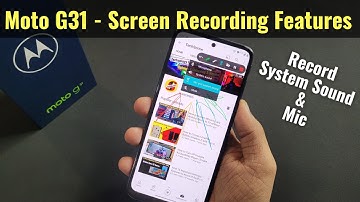 Moto G31 Screen Recording Features - Record System Sound and Mic, Create Doddles, editing in Hindi