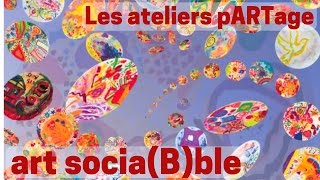 Art Sociable - Les Ateliers Partage