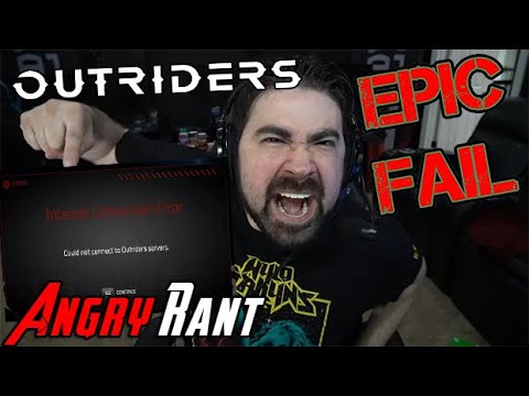 Outriders Launch Disaster! - Angry Rant!