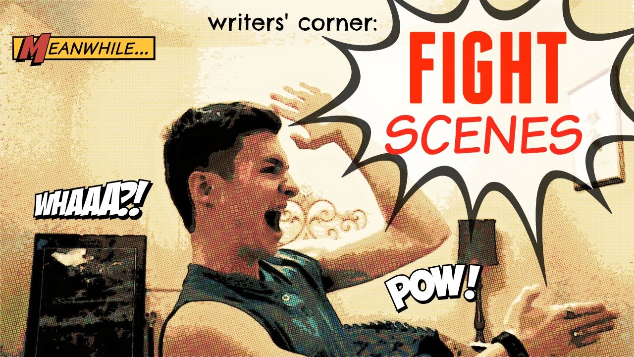 Writers Corner - 5 Tips for Writing Fight Scenes - YouTube