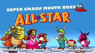 MASHUP - All-Star (Smash Mouth vs. Super Mario Bros.)