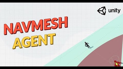 Nav Mesh Agent - Unity