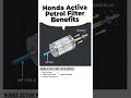 Honda Activa Petrol Filter Benefits