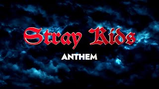 Stray Kids ANTHEM【Lyric Visualizer】