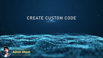 01. Create Custom Code | Cognizant Intelligent Test Scripter | Selenium