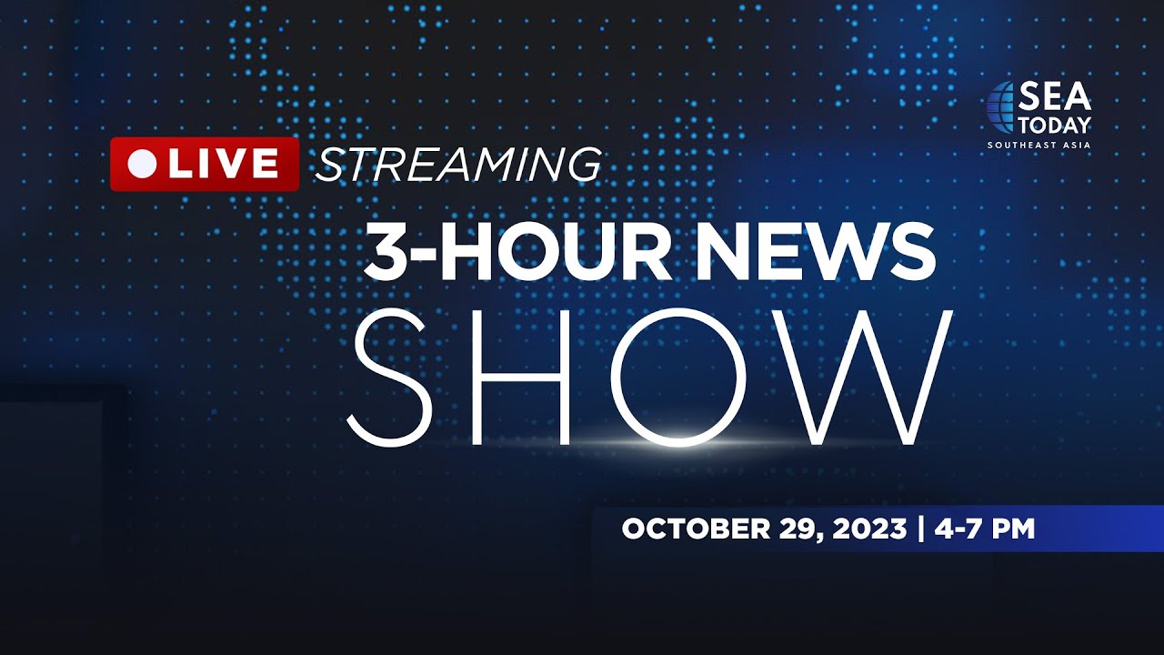 SEA Today Live Streaming: 3 Hour News Show - October 29, 2023 - YouTube