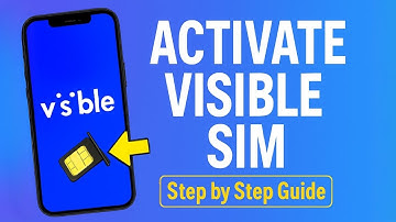 How To Activate Visible Sim Card  (Full Guide)