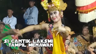 SI CANTIK LAKSMI TAMPIL MENAWAN. JOGED MEBARUNG, GIRI SWARA VS WERDHI KENCANA.