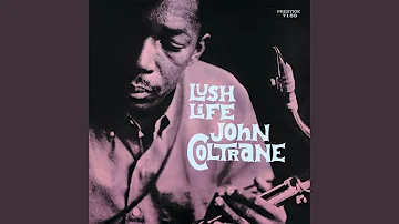 Lush Life (Rudy Van Gelder Remaster)