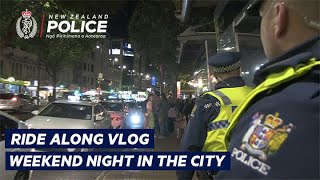 Weekend night shift in the City | New Zealand Police Vlog S2 E07