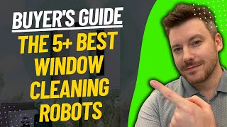 TOP 5 Best Window Cleaning Robots  Best Robot Window Cleaner Review (2024)