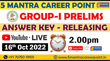 # GROUP- I  KEY  #TSPSC # GROUP-I PRELIMS # ANSWER KEY 2022 # DETAILED EXPLANATION #5MANTRA