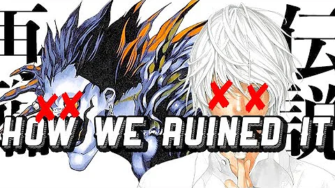 HOW WE RUINED DEATH NOTE