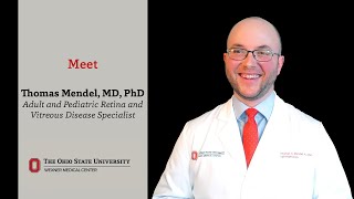 Meet ophthalmologist Thomas Mendel, MD, PhD | Ohio State Medical Center