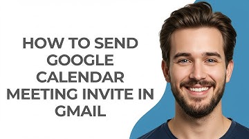 How To Send Google Calendar Meeting Invite In Gmail - GUIDE!