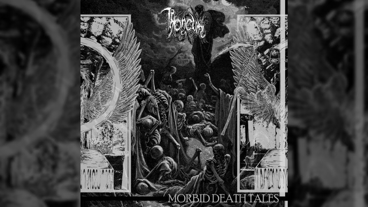 Throneum - Morbid Death Tales (2016, Full Album)