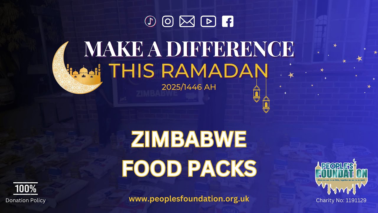 Ramadan Food Packs Distributed in Zimbabwe | People's Foundation | Ramadan 2025