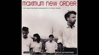 Maximum New Order: The Unauthorized Biography Of New Order