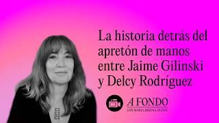 La historia detrás del apretón de manos entre Jaime Gilinski y Delcy Rodríguez