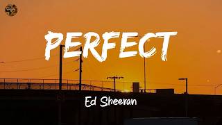 Ed Sheeran - Perfect (Lyrics/ Lyrics video)