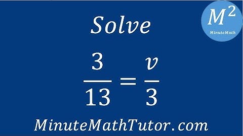 Solve 3/13=v/3
