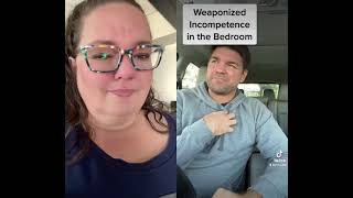 Weaponized Incompetence in the Bedroom Net Worth
