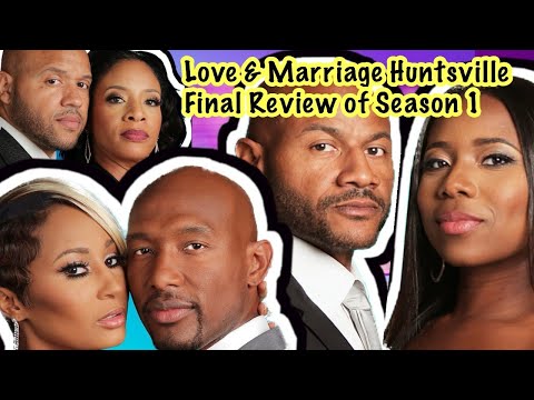 love-&-marriage-huntsville-part-2-reunion-martell-&-melody-help-marsau-&-latisha-maurice-ex-wife-apo