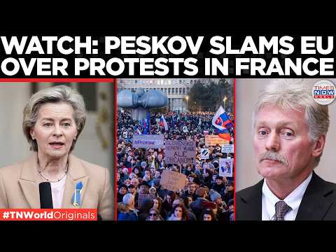PESKOV WARNS EUROPE Is Near Chaos as Protests Spread From France to Italy | Times Now World